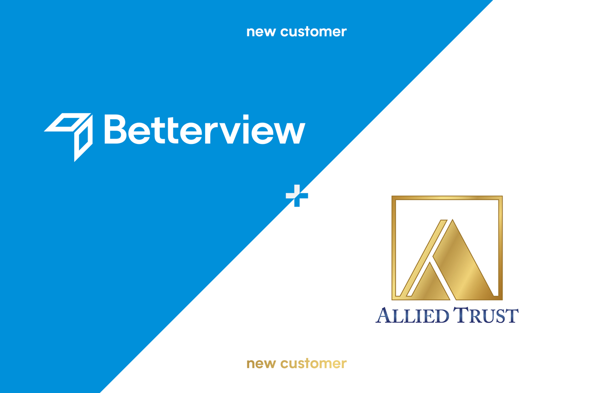 Allied Trust Insurance Chooses Betterview for Enhanced ROI