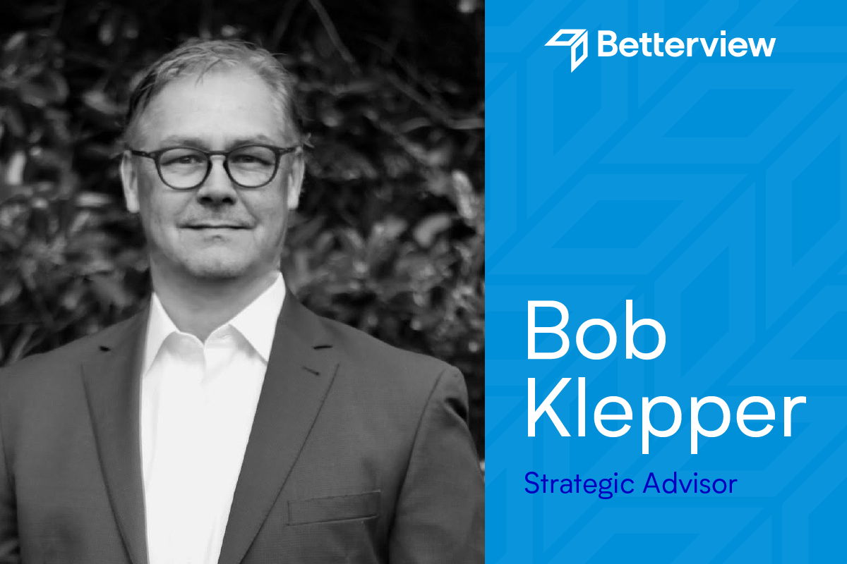 Robert Klepper Joins Betterview as a Strategic Advisor