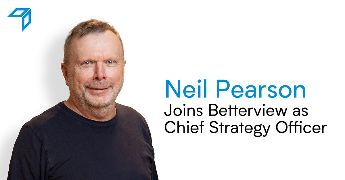 Neil Pearson joins Betterview as Chief Strategy Officer